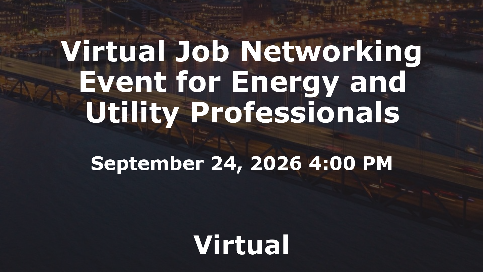 Virtual Job Networking Event for Energy and Utility Professionals event image